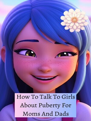 cover image of How to Talk to Girls About Puberty